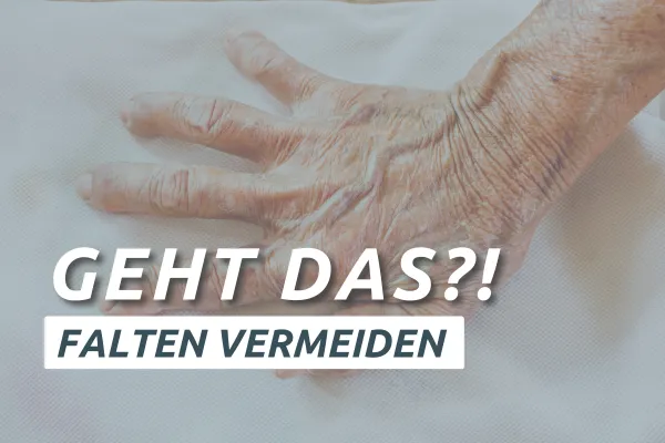 Falten vermeiden? Geht das?