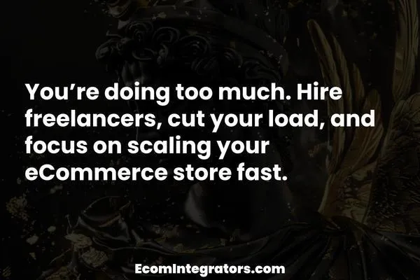 How to Hire Freelancers to Help Scale Your eCommerce Business: Unlock Growth Fast