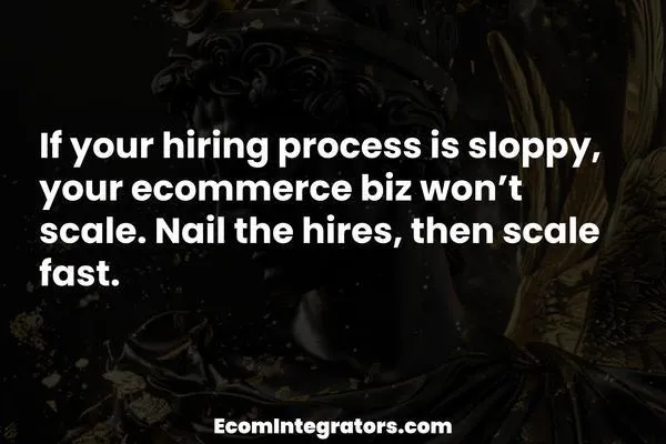 How to Build a Hiring Process for Your eCommerce Business