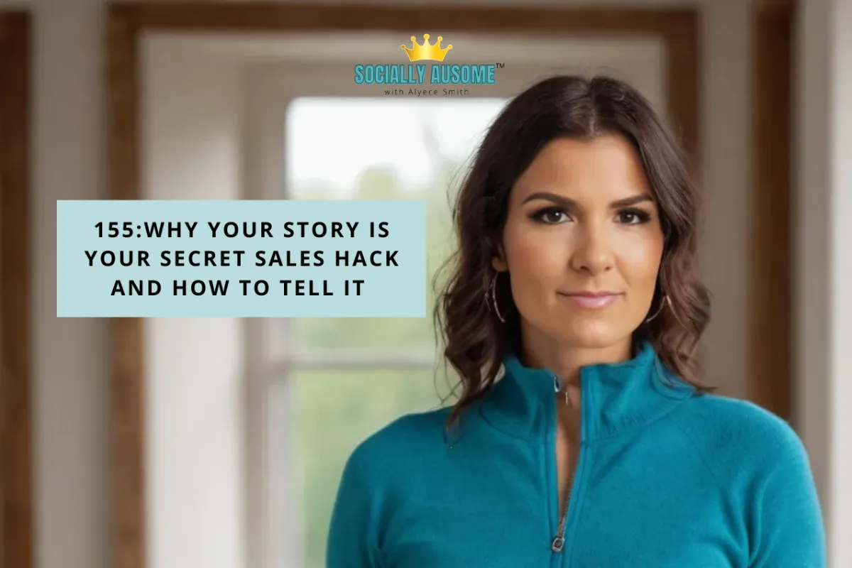 Alyece Smith, host of the Socially Ausome™ podcast, sits poised on a sleek silver chair in a teal blazer and black dress, exuding confidence and authority. Text overlay reads: 'Episode 154: Stop Blaming the Algorithm: The Real Reason Your Sales Are Stuck.'