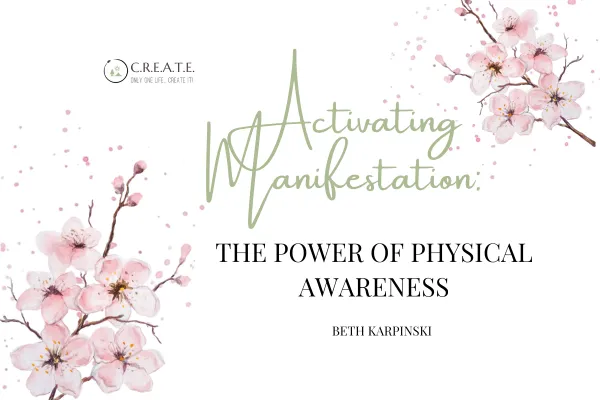 Activating Manifestation