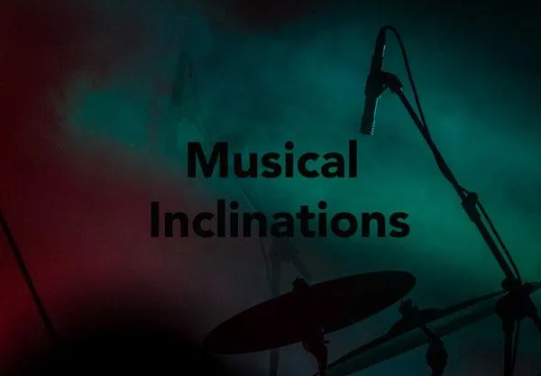 Musical Inclinations. Popular Music