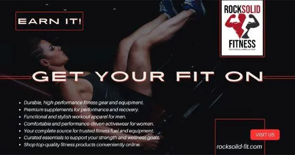 Promotional image for RockSolid Fitness featuring the slogan ‘Get Your Fit On’ with a person exercising. Includes marketing points such as durable fitness gear, supplements for performance and recovery, stylish workout apparel, and convenient online shopping. Logo and website URL rocksolid-fit.com are also displayed.