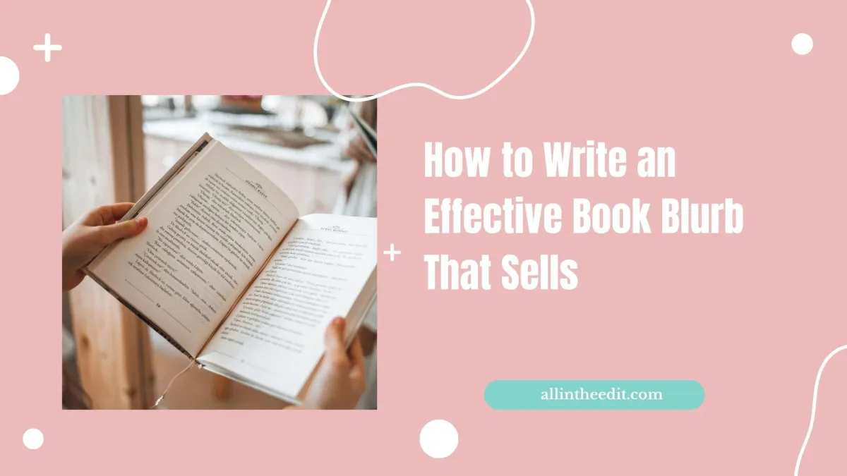 How to Write an Effective Book Blurb That Sells | Self-Publishing Tips