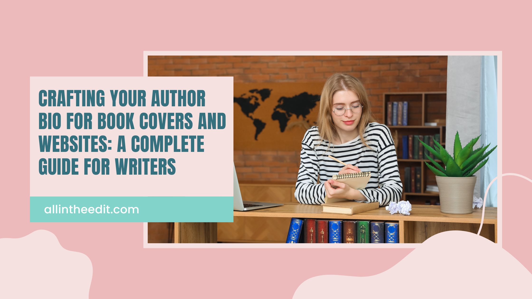 Crafting Your Author Bio for Book Covers and Websites: A Complete Guide for Writers