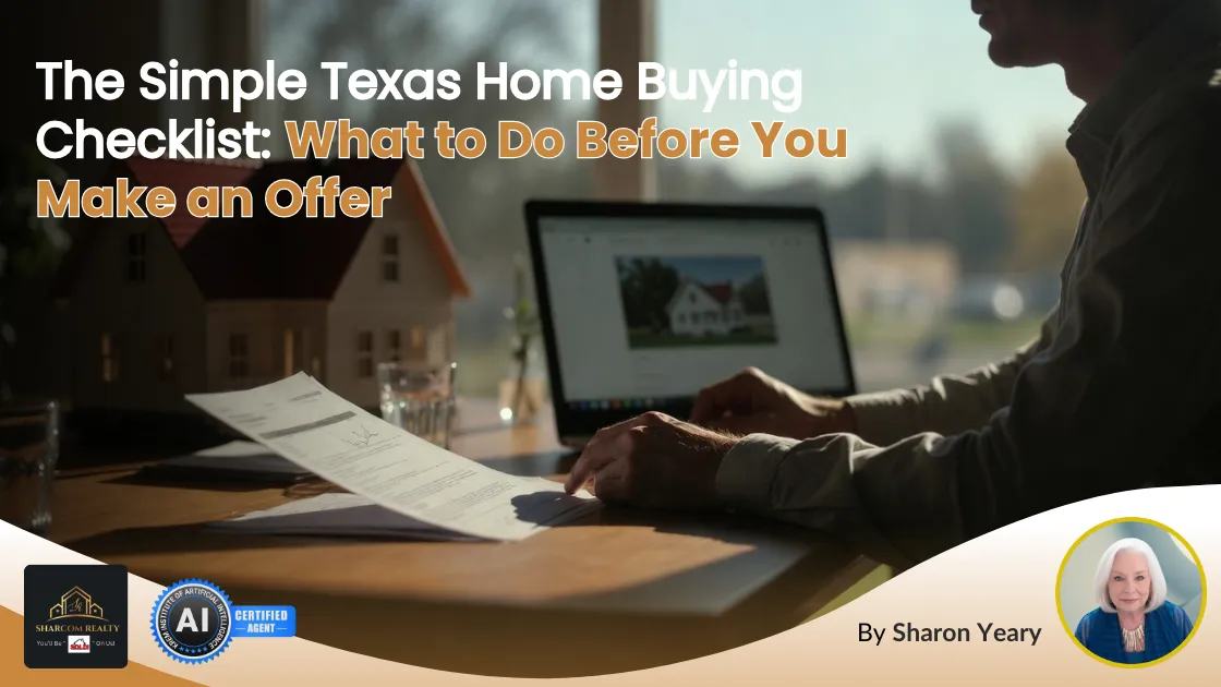 Texas Home Buying Checklist: What to Do Before You Make an Offer
