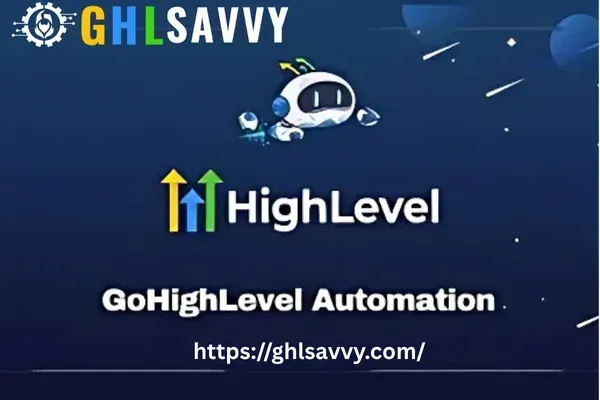 Gohighlevel Automation
