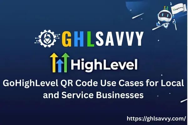 GoHighLevel QR Code