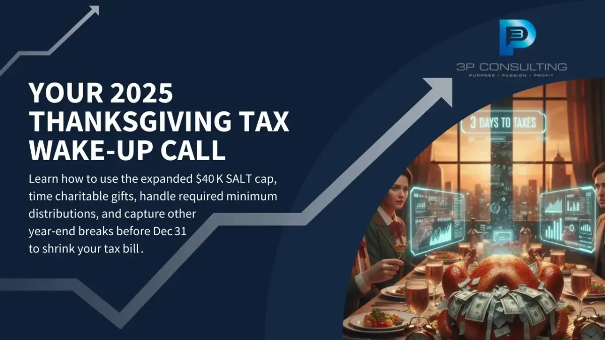 Your 2025 Thanksgiving Tax Wake-Up Call