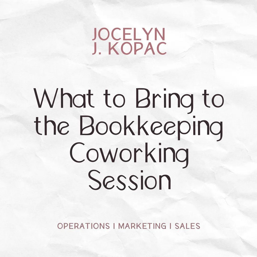 What to Bring to the Bookkeeping Coworking Session