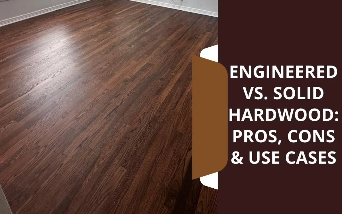 Construction comparison of engineered vs solid hardwood flooring