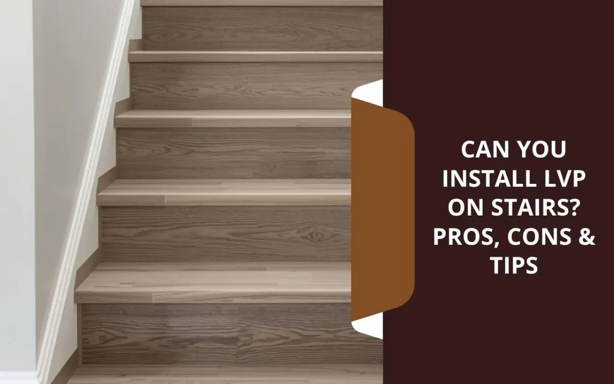 Maintaining LVP stairs with cleaning tools for lasting durability