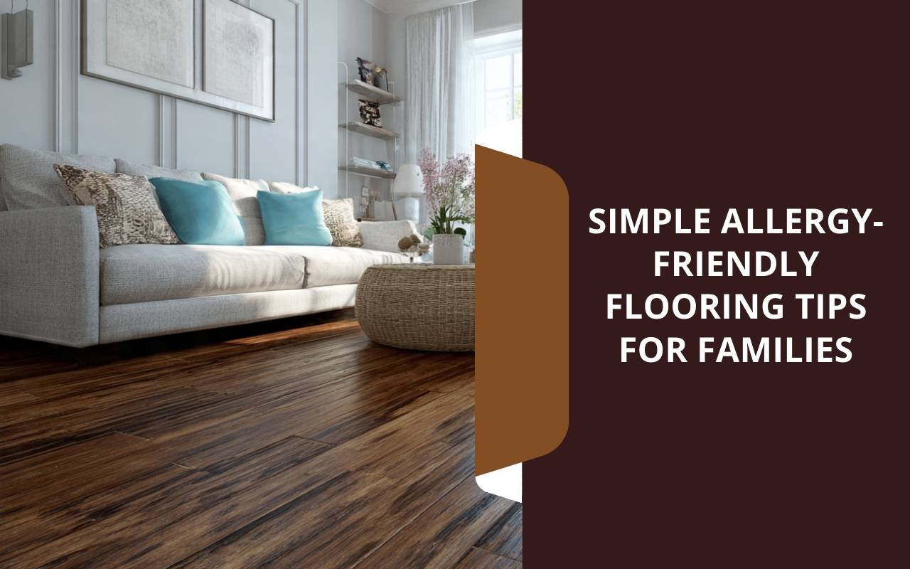 Bright family living room with hard surfaces showcasing allergy-friendly flooring tips in action