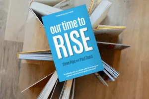 Our Time to RISE