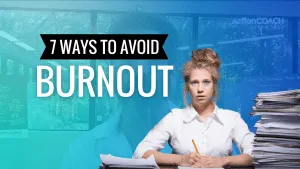 7 Ways to Avoid Burnout