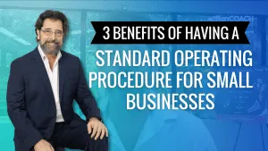 3 Benefits of Having a Standard Operating Procedure for Small Businesses