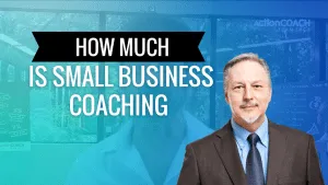 How Much Is Small Business Coaching