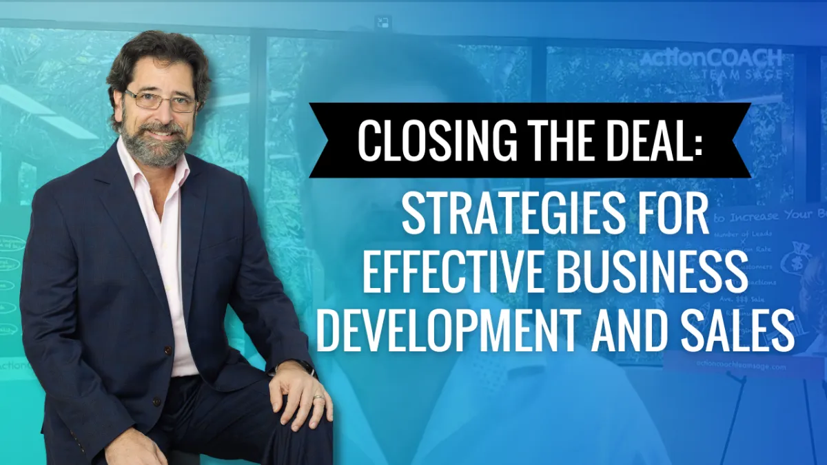 Closing the Deal- Strategies for Effective Business Development and Sales
