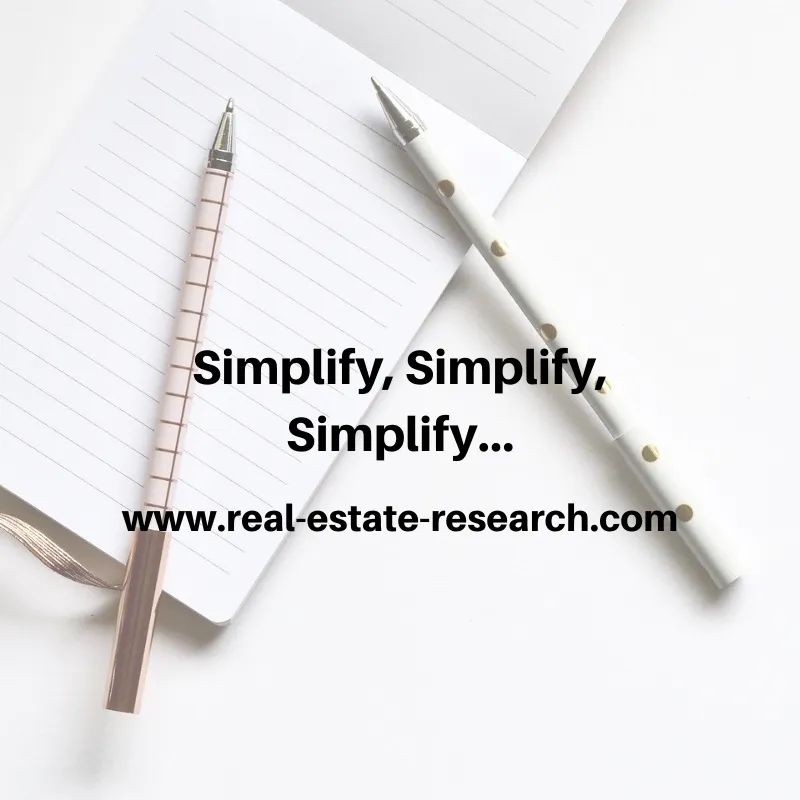 Simplify, Simplify, Simplify…