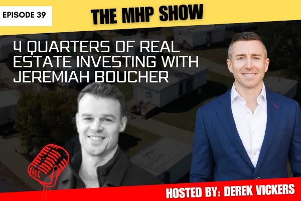 4 Quarters of Real Estate Investing with Jeremiah Boucher