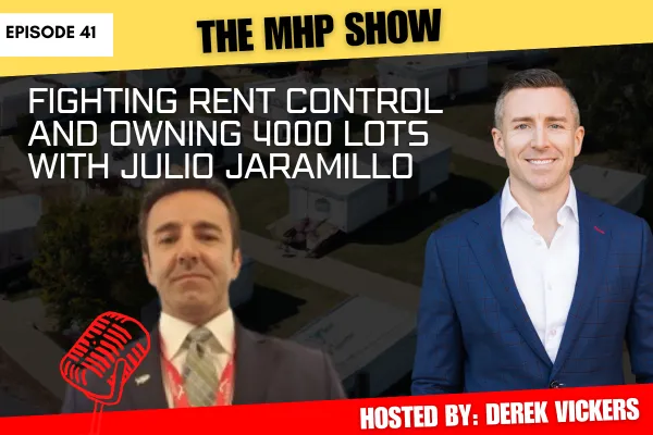 Fighting Rent Control and Owning 4000 Lots with Julio Jaramillo