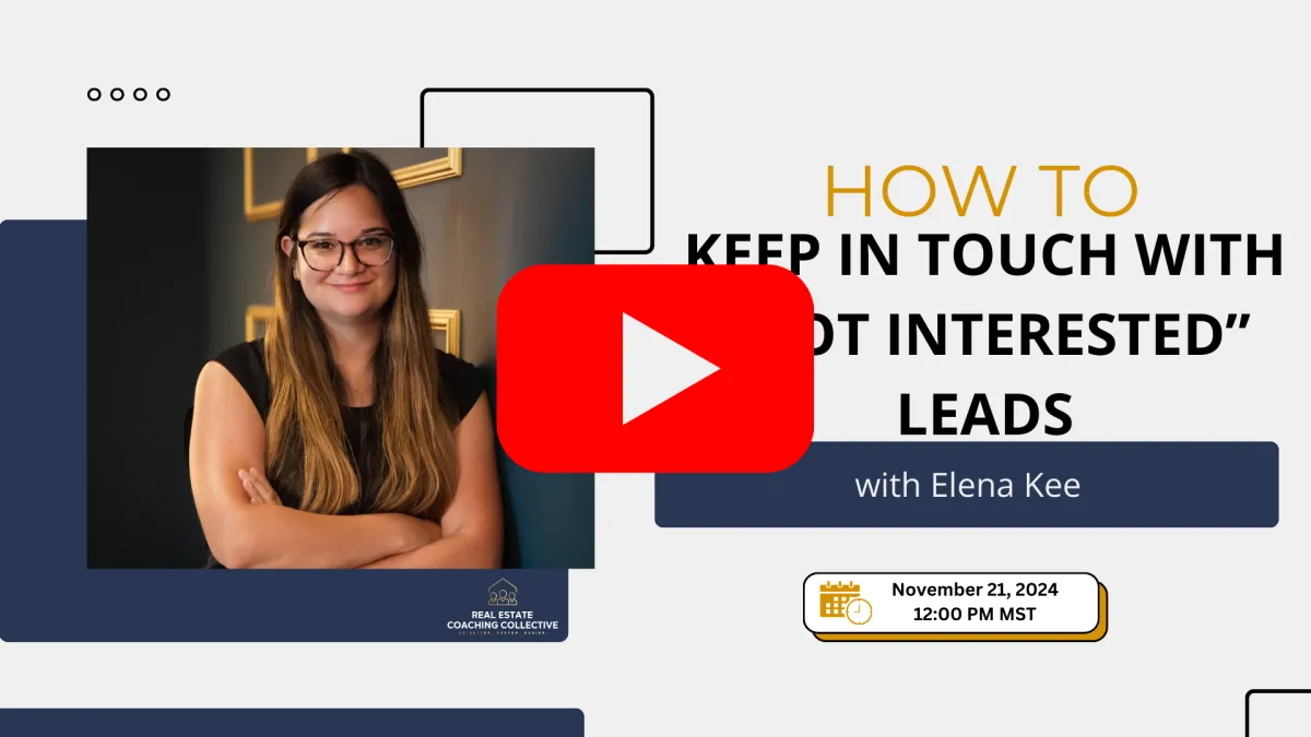 How to Keep in Touch of “Not Interested” Leads with Elena Kee