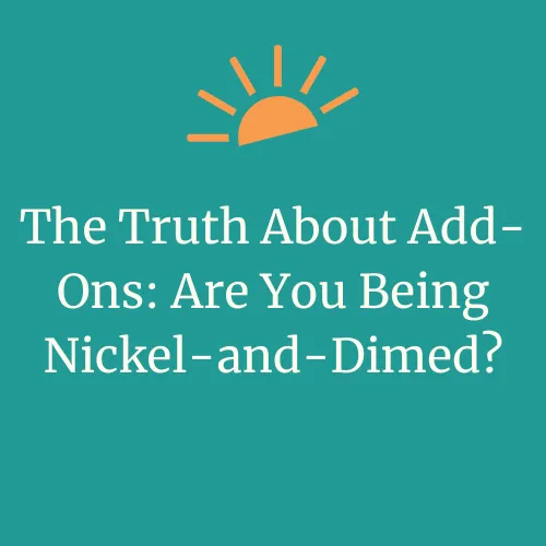 "The Truth About Add-Ons: Are You Being Nickel-and-Dimed?" text with DayMaker Cleaning Co. sun logo element