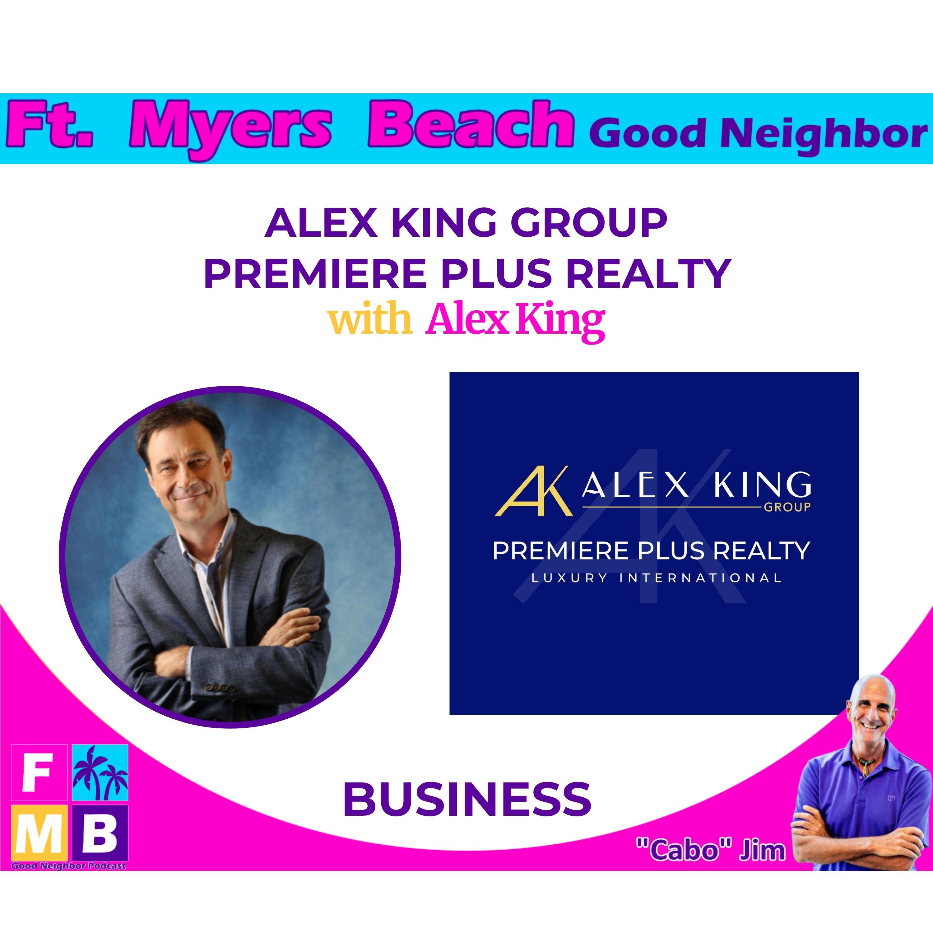 FMBGN-BIZ-Alex King Group-Rebuilding Fort Myers Beach: Real Estate, Resilience, And Community
