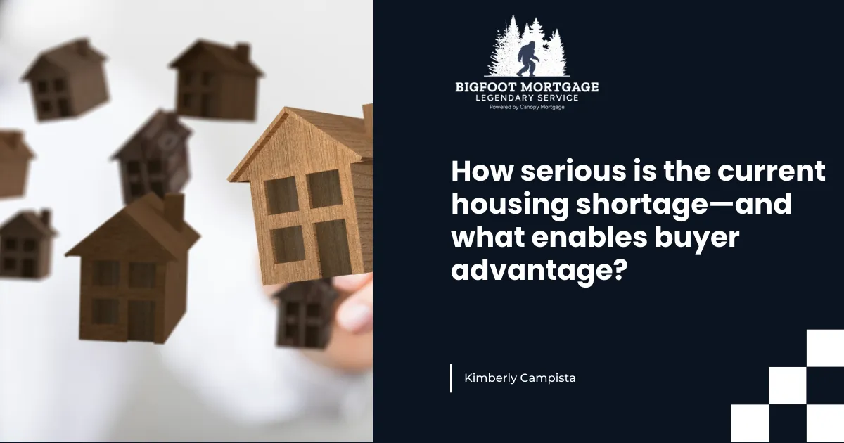 How Serious Is the Current Housing Shortage—and What Enables Buyer Advantage?
