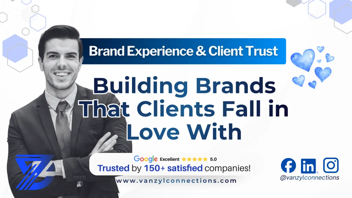 Building Brands That Clients Fall in Love With