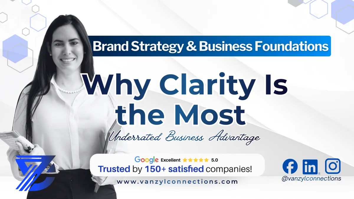 Why Clarity Is the Most Underrated Business Advantage