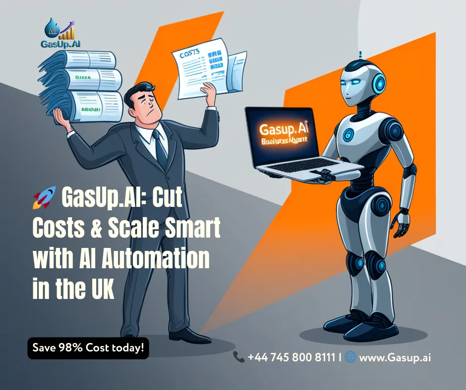 GasUp.AI: Cut Costs & Scale Smart with AI Automation in the UK