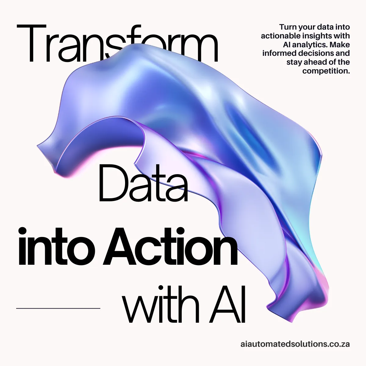 Transform Data into Action: How AI-Powered Analytics is Revolutionizing Business Decisions in South Africa
