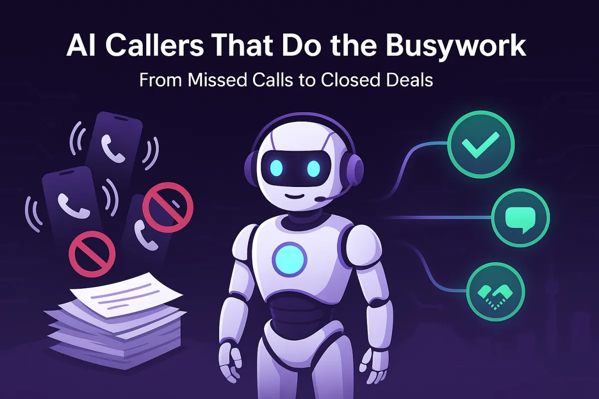 AI callers that do the busywork — illustration of chaos with missed calls and paperwork on the left, friendly AI robot with headset in the center, and organized outcomes like answered calls, chats, and closed deals on the right connected by glowing lines.