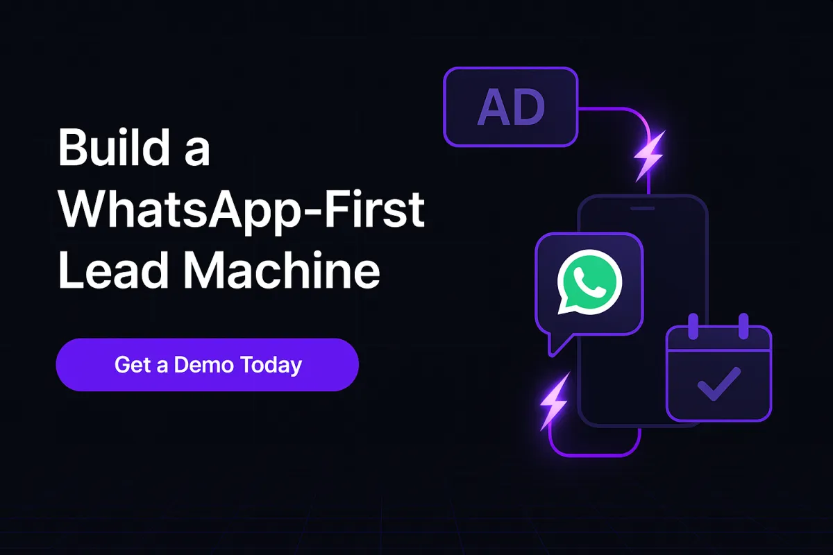 Build a WhatsApp-First Lead Machine