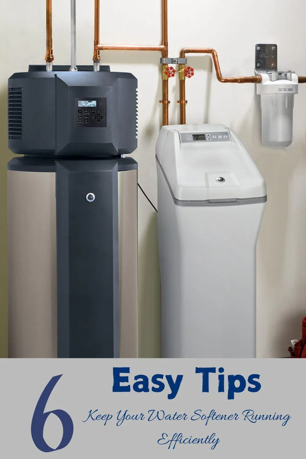 Prevent Water Softener Issues with These 6 Essential Tips