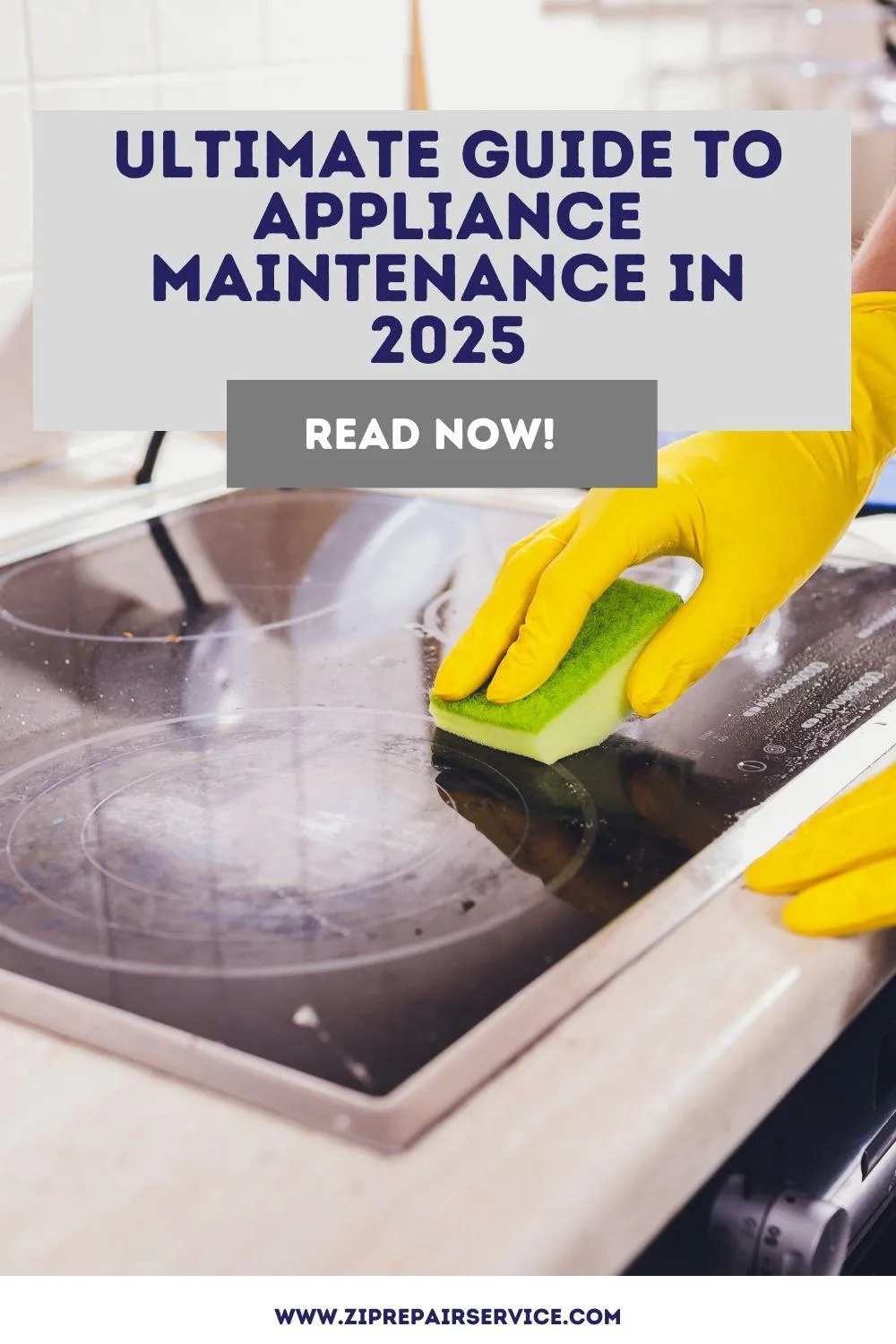 The Ultimate Guide to Appliance Maintenance in 2025