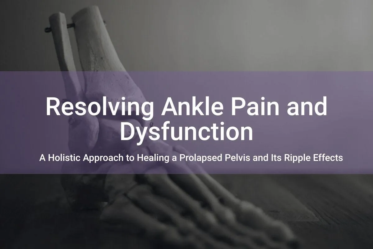 Resolving Ankle Pain