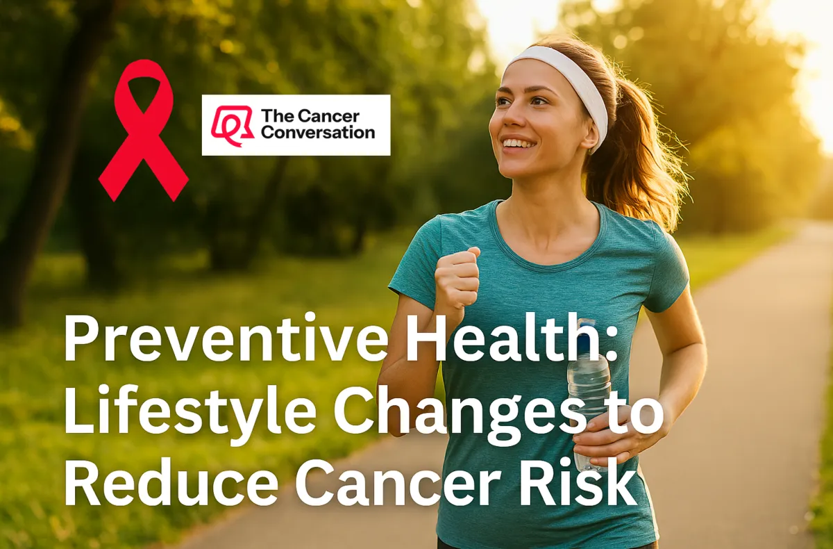 Lifestyle Changes to Reduce Cancer Risk