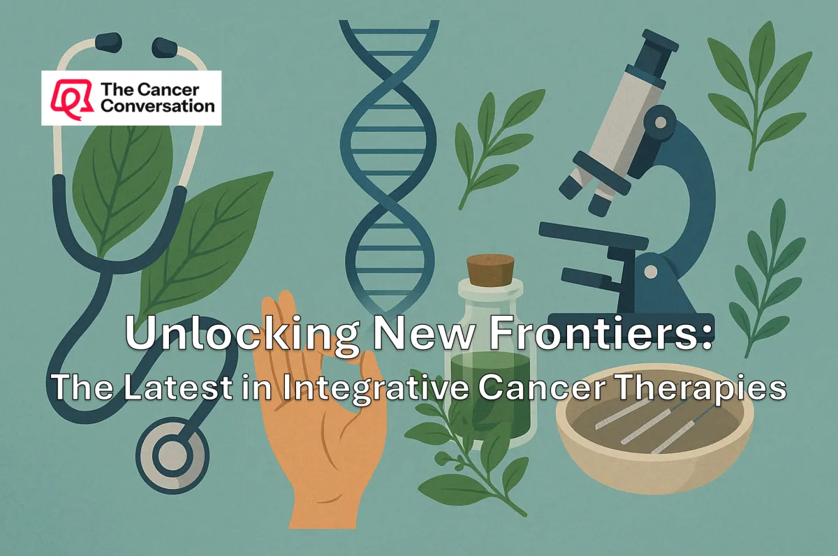 Unlocking New Frontiers: The Latest in Integrative Cancer Therapies