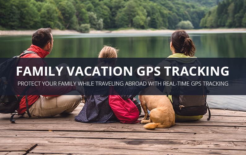 GPS Tracking On Family Vacations
