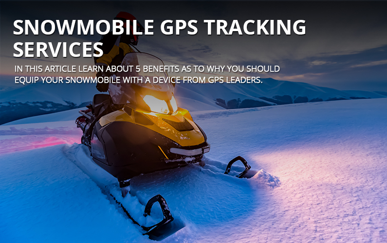 Snowmobile GPS Tracking Services | GPS LEADERS