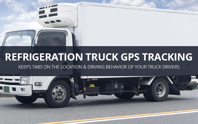 Refrigeration Truck GPS Tracking