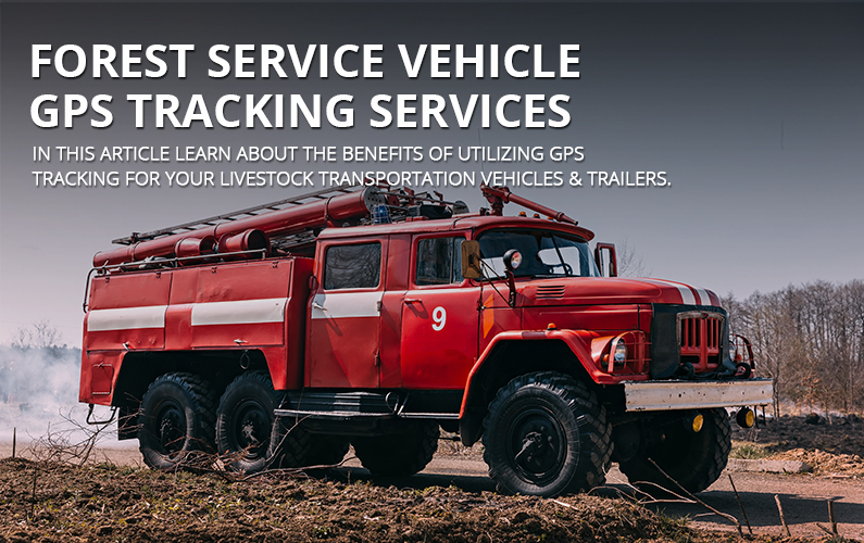 Forest Service Vehicle GPS Tracking