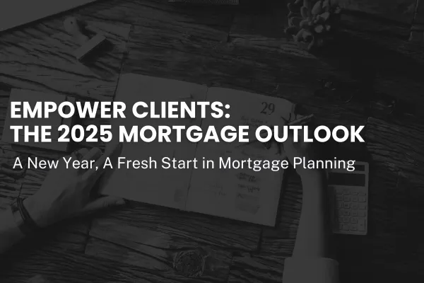As we step into 2025, the dynamic mortgage landscape offers unique opportunities and challenges.