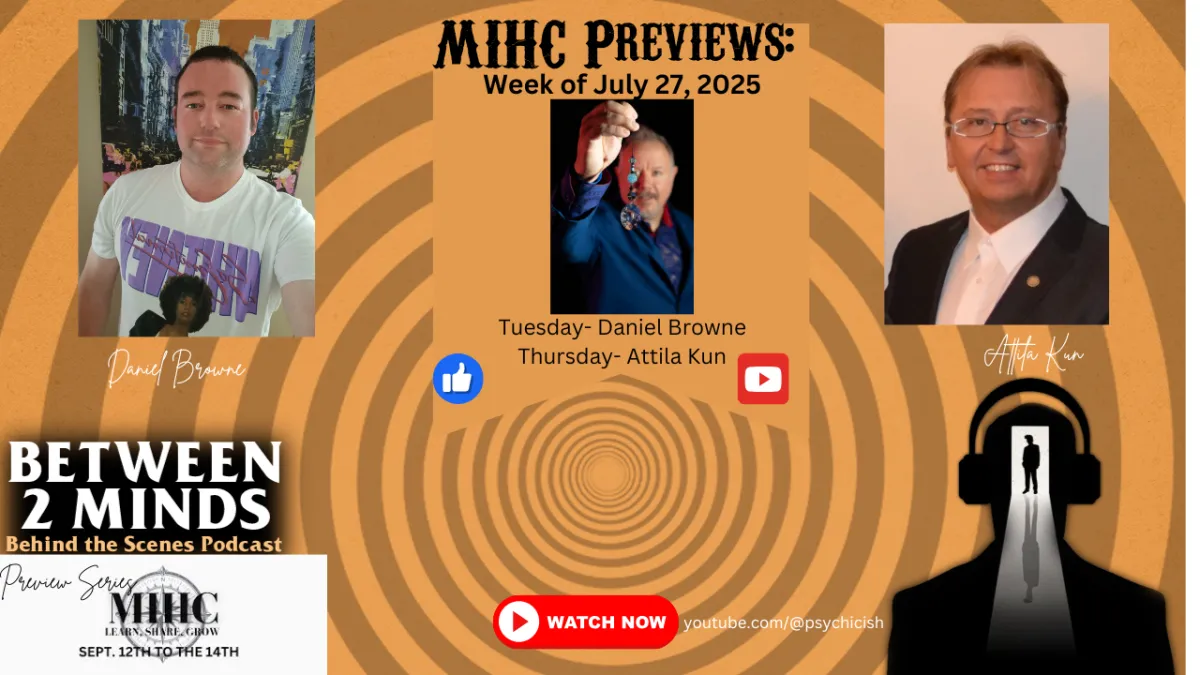 MIHC 2025 Preview Talks Week of July 27, 2025