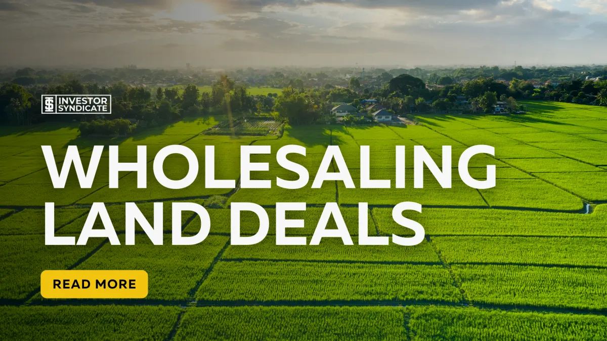 Wholesaling Land Deals
