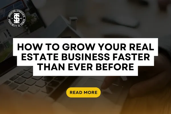 The Ultimate Guide to Growing a Successful Real Estate Business