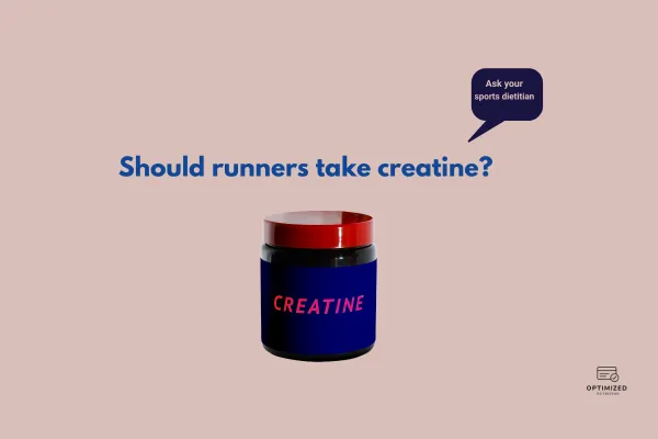 ask the dietitian: should runners take creatine text with a picture of a bottle of creatine