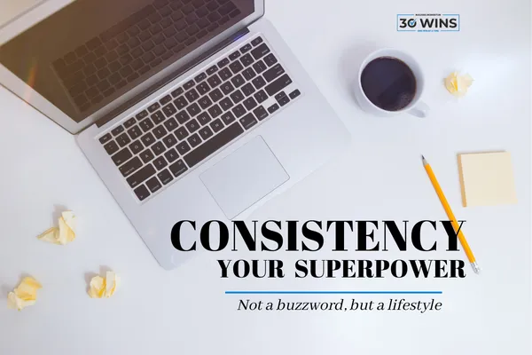 Consistency: Not Just a Buzzword